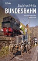 Faszinierende fruhe Bundesbahn