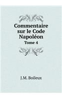 Commentaire Sur Le Code Napoléon Tome 4