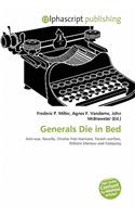 Generals Die in Bed