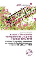 Coupe D'Europe Des Vainqueurs de Coupe de Football 1990-1991: (French)