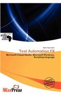 Test Automation Fx