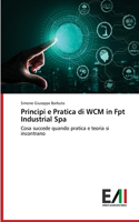 Principi e Pratica di WCM in Fpt Industrial Spa