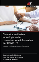 Dinamica sanitaria e tecnologia della comunicazione informatica per COVID-19