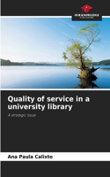 Quality of service in a university library