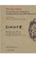 Shi Xue-min's Comprehensive Textbook of Acupuncture and Moxibustion