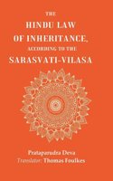 The Hindu Law of Inheritance, According to the Sarasvati-Vilasa [Hardcover]