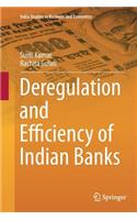 Deregulation and Efficiency of Indian Banks