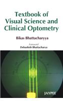 Textbook of Visual Science and Clinical Optometry