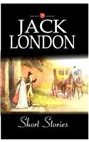 Jack London Short Stories