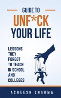 Guide to Unfuck Your Life