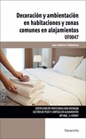 Decoracion y ambientacion en habitaciones y zonas comunes en alojamientos