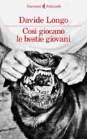 Cosi giocano le bestie giovani