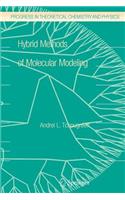 Hybrid Methods of Molecular Modeling