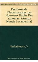 Paradoxes De L'Inculturation. Les Nouveaux Habits Des Yanomani