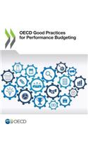 OECD Good Practices for Performance Budgeting