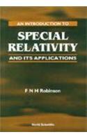 Introduction to Special Relativity and Its Applications
