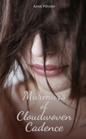 Murmurs of Cloudwoven Cadence