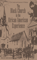 The Black Church in the African American Experience Lib/E