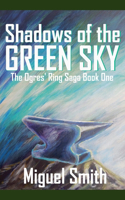 Shadows of the Green Sky