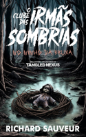 O Clube das Irmãs Sombrias