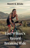 Lael Wilcox's Record Breaking Ride