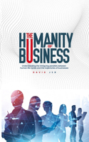 The Humanity of Business