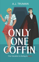 Only One Coffin: A Paranormal MM Romance