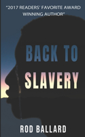 Back to Slavery