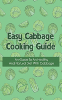 Easy Cabbage Cooking Guide