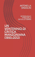 Un Ventennio Di Critica Manzoniana (1993-2012)