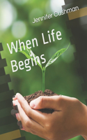 When Life Begins