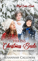 Her Pa's Christmas Bride