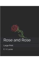 Rose and Rose