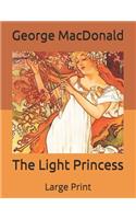 The Light Princess: Large Print