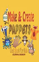 Make & Create Puppets