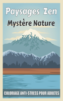 paysage zen Mystère nature coloriage anti-stress pour adultes