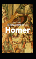 The Iliad and the Odyssey (Annotated)