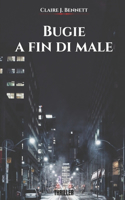 Bugie a fin di male