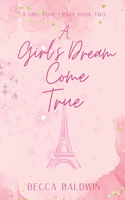 Girl's Dream Come True