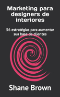 Marketing para designers de interiores
