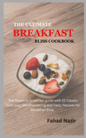 Ultimate Breakfast Bliss Cookbook