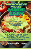 Microwave Meals Made Easy