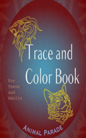 Trace and Color Book for Teens and Adults