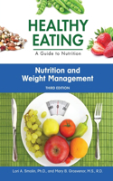 Nutrition and Weight Management, Third Edition