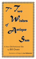 Two Wishes of Antique Sam
