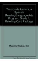 Tesoros de Lectura, a Spanish Reading/Language Arts Program, Grade 1, Retelling Card Package