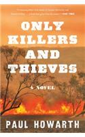 Only Killers and Thieves
