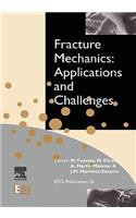 Fracture Mechanics: Applications and Challenges