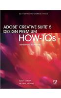 Adobe Creative Suite 5 Design Premium How-Tos