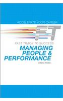 Managing People & Performance: Fast Track to Success
